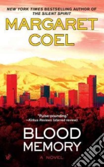 Blood Memory libro in lingua di Coel Margaret
