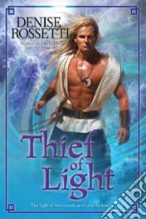 Thief of Light libro in lingua di Rossetti Denise