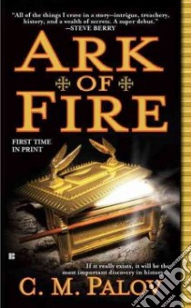 Ark of Fire libro in lingua di Palov C. M.