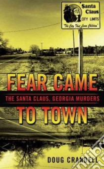 Fear Came to Town libro in lingua di Crandell Doug