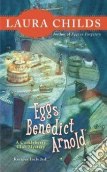 Eggs Benedict Arnold libro in lingua di Childs Laura