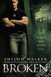 Broken libro in lingua di Walker Shiloh