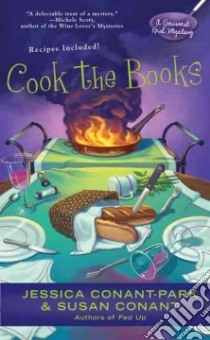 Cook the Books libro in lingua di Conant-Park Jessica, Conant Susan