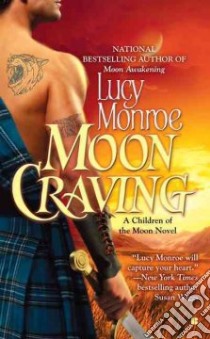 Moon Craving libro in lingua di Monroe Lucy