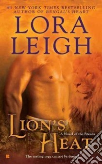 Lion's Heat libro in lingua di Leigh Lora
