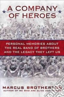 A Company of Heroes libro in lingua di Brotherton Marcus
