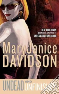 Undead and Unfinished libro in lingua di Davidson MaryJanice