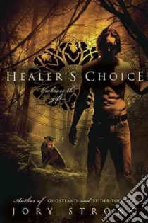 Healer's Choice libro in lingua di Strong Jory