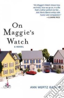 On Maggie's Watch libro in lingua di Garvin Ann Wertz