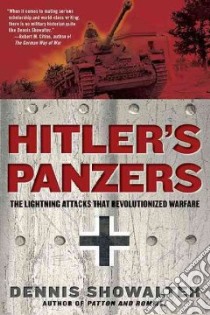 Hitler's Panzers libro in lingua di Showalter Dennis