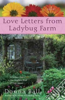Love Letters from Ladybug Farm libro in lingua di Ball Donna