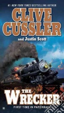The Wrecker libro in lingua di Cussler Clive, Scott Justin