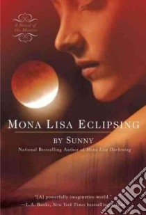 Mona Lisa Eclipsing libro in lingua di Sunny