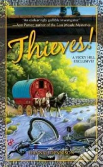Thieves! libro in lingua di Dennison Hannah