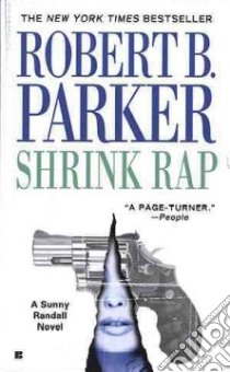 Shrink Rap libro in lingua di Parker Robert B.