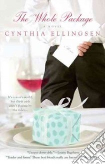 The Whole Package libro in lingua di Ellingsen Cynthia