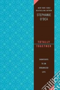 Totally Together libro in lingua di O'dea Stephanie