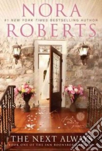 The Next Always libro in lingua di Roberts Nora