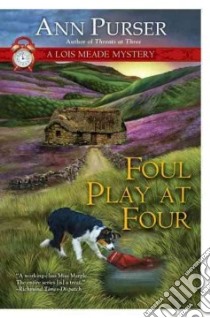 Foul Play at Four libro in lingua di Purser Ann
