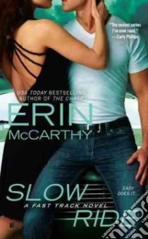 Slow Ride libro in lingua di McCarthy Erin