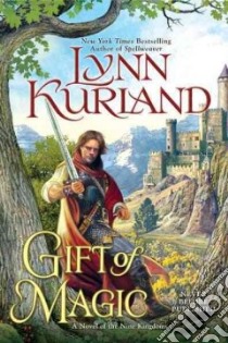 Gift of Magic libro in lingua di Kurland Lynn
