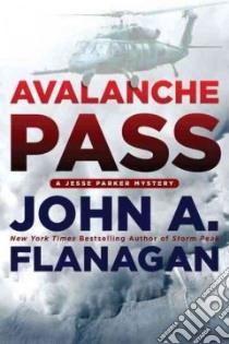 Avalanche Pass libro in lingua di Flanagan John A.