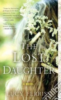 The Lost Daughter libro in lingua di Ferriss Lucy