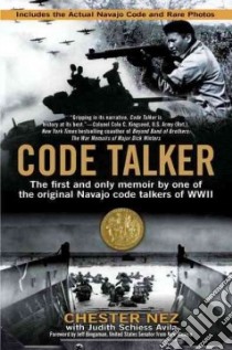 Code Talker libro in lingua di Nez Chester, Avila Judith Schiess