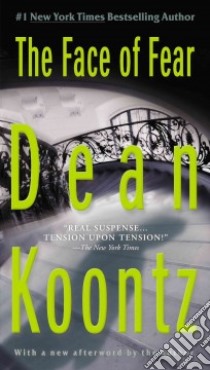 The Face of Fear libro in lingua di Koontz Dean R.
