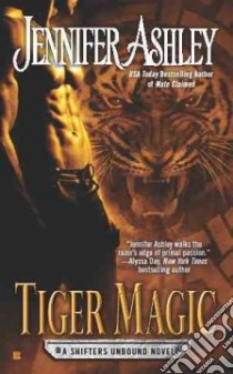Tiger Magic libro in lingua di Ashley Jennifer