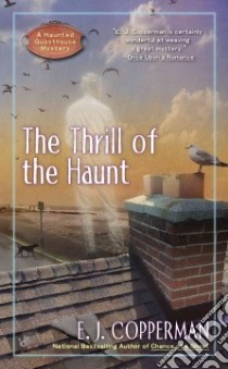The Thrill of the Haunt libro in lingua di Copperman E. J.