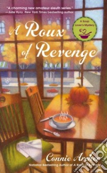 A Roux of Revenge libro in lingua di Archer Connie