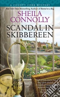 Scandal in Skibbereen libro in lingua di Connolly Sheila