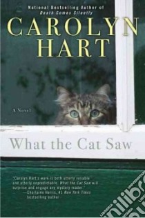 What the Cat Saw libro in lingua di Hart Carolyn