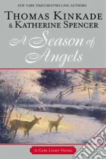A Season of Angels libro in lingua di Kinkade Thomas, Spencer Katherine