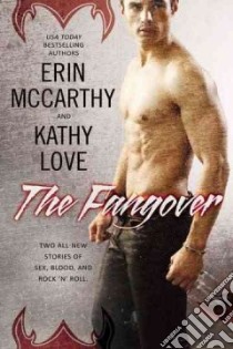 The Fangover libro in lingua di McCarthy Erin, Love Kathy