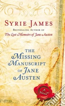 The Missing Manuscript of Jane Austen libro in lingua di James Syrie