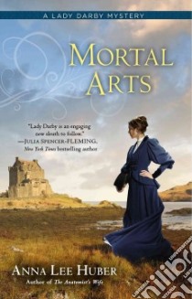 Mortal Arts libro in lingua di Huber Anna Lee