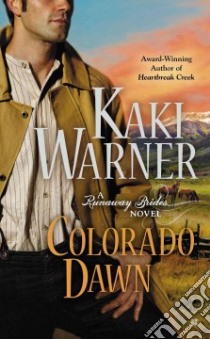Colorado Dawn libro in lingua di Warner Kaki
