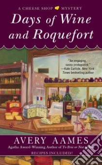Days of Wine and Roquefort libro in lingua di Aames Avery