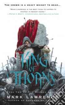 King of Thorns libro in lingua di Lawrence Mark