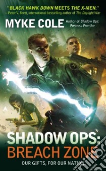 Shadow Ops: Breach Zone libro in lingua di Cole Myke