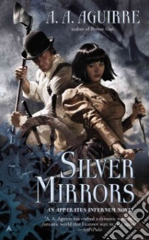 Silver Mirrors libro in lingua di Aguirre A. A.