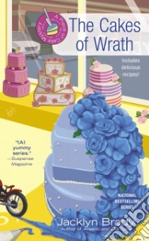 The Cakes of Wrath libro in lingua di Brady Jacklyn