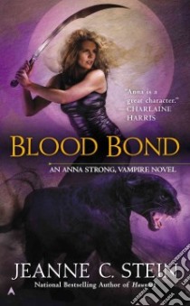 Blood Bond libro in lingua di Stein Jeanne C.