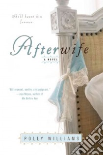 Afterwife libro in lingua di Williams Polly