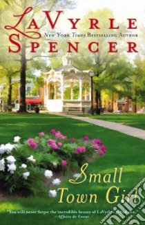 Small Town Girl libro in lingua di Spencer LaVyrle