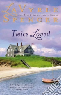 Twice Loved libro in lingua di Spencer LaVyrle