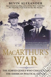 Macarthur's War libro in lingua di Alexander Bevin