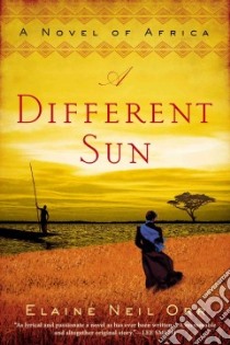 A Different Sun libro in lingua di Orr Elaine Neil